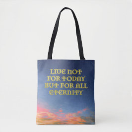 "Live Not For Today" Tote Bag v2 トートバッグ