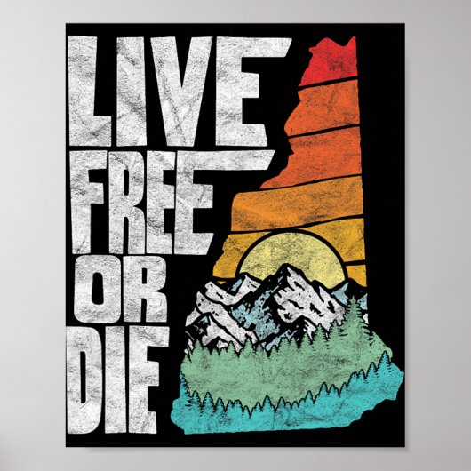 Live Or Die Retro New Hampshire Nature  ポスター (正面)