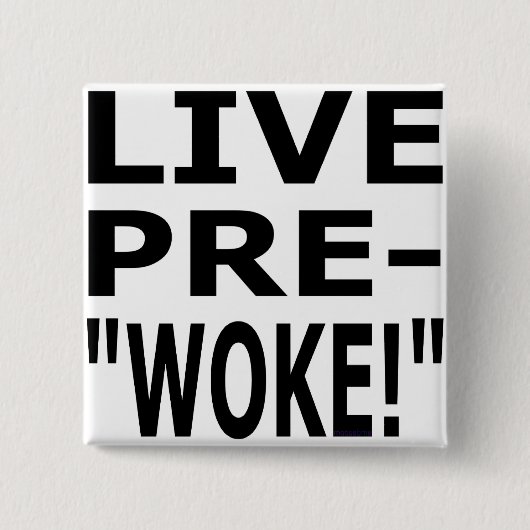 LIVE PRE- "WOKE!" 缶バッジ (正面)
