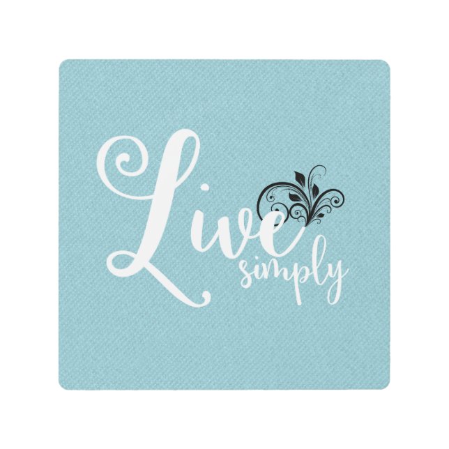 "Live Simply"タイポグラフィ引用文 メタルプリント (正面)