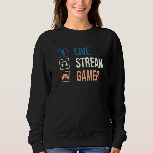 Live Streamer u2013 Video Game  Gaming Live Stream スウェットシャツ (正面)
