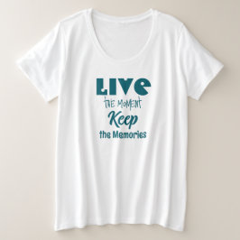 Live the Moment 保, the Memories Tシャツ