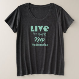 Live the Moment 保, the Memories Tシャツ