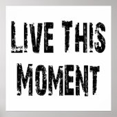Live This Moment poster ポスター (正面)