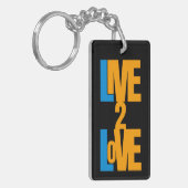 Live To Love – 意味のあるメッセー前向きジキーチャ キーホルダー (正面左)