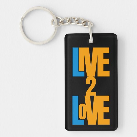 Live To Love – 意味のあるメッセー前向きジキーチャ キーホルダー (正面)