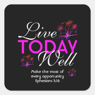LIVE TODAY WELL やる気を起こさせる Eph 5:16 Christian スクエアシール