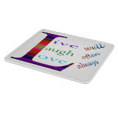 Live Well, Laugh Often, Love Always by STaylor カッティングボード (角)