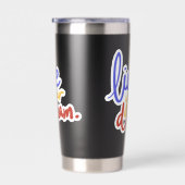 Live Your Dream 保温保冷タンブラー (右面)