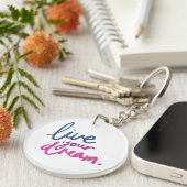Live Your Dream Inspirational Acrylic Keychain キーホルダー (正面右)