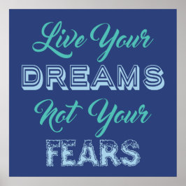 Live Your Dreamsカスタムカラーポスター ポスター