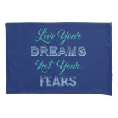 Live Your Dreamsカスタムカラー枕カバー 枕カバー (正面)