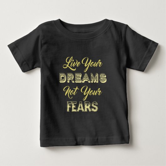 Live Your Dreamsシャツ&ジャケット ベビーTシャツ (正面)