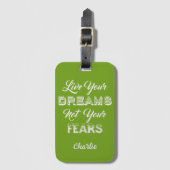 Live Your Dreams名前をカスタムする&カラー ラゲッジタグ (正面縦)