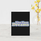 Live Your Dreams 前向き Vibeのインスパイア引用文Ret カード (黄色い花)