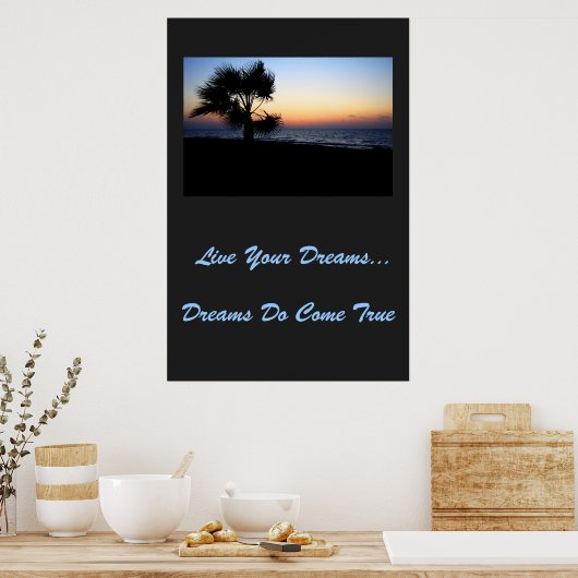 Live Your Dreams Poster ポスター (キッチン)