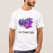 Live Your Life Tシャツ (正面)