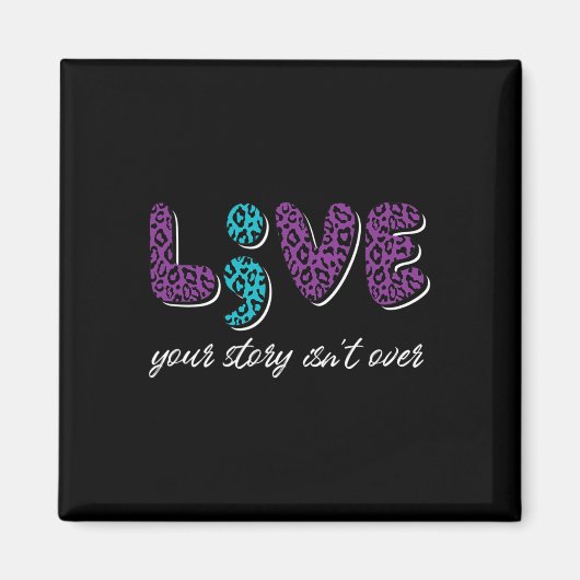 Live Your Story Is Over - Shide Prevention Aw マグネット (正面)