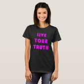 Live Your Truth 14 Tシャツ (正面フル)