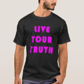 Live Your Truth 14 Tシャツ (正面)