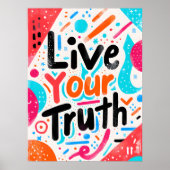 Live Your Truth Inspirational Motivating Wall Art ポスター (正面)