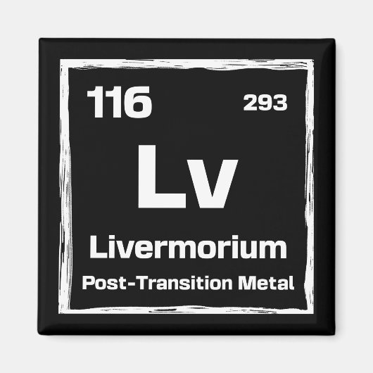 Livermorium (Lv) - Periodic Table of The Elements マグネット (正面)