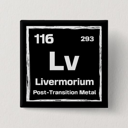 Livermorium (Lv) - Periodic Table of The Elements 缶バッジ (正面)