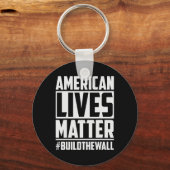 Lives Problem #buildthewall Trump Usa 2020デザイン キーホルダー (正面)