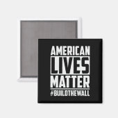 Lives Problem #buildthewall Trump Usa 2020デザイン マグネット (正面/裏面)