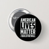 Lives Problem #buildthewall Trump Usa 2020デザイン 缶バッジ (正面&裏面)