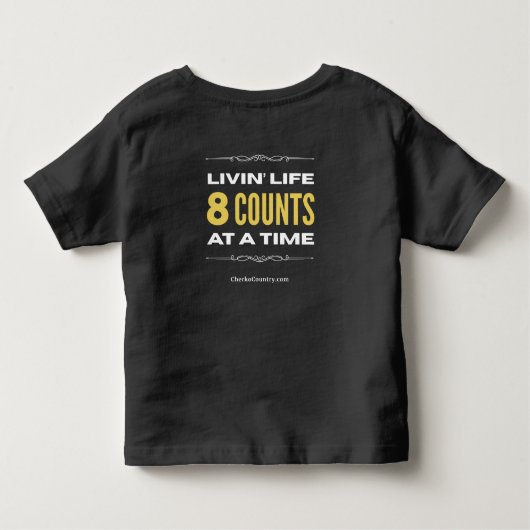 "Livin' Life 8 Counts at a Time" Toddler T-Shirt トドラーTシャツ (裏面)