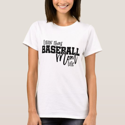 Livin That Baseball Mom Life Tシャツ (正面)