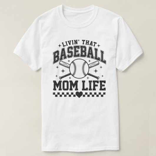 Livin' That Baseball Mom Life T-Shirt Tシャツ (デザイン正面)