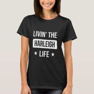 Livin' The Harleigh Lifeファミリー懇親会分隊ファースト Tシャツ