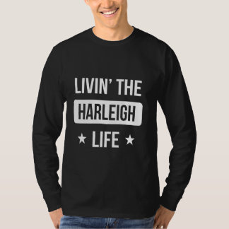 Livin' The Harleigh Lifeファミリー懇親会分隊ファースト Tシャツ