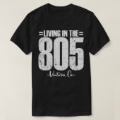 Living in The 805 Ventura California area code vin Tシャツ (デザイン正面)