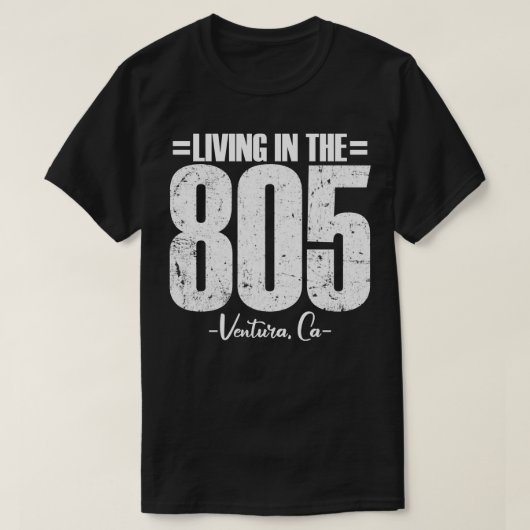 Living in The 805 Ventura California area code vin Tシャツ (デザイン正面)