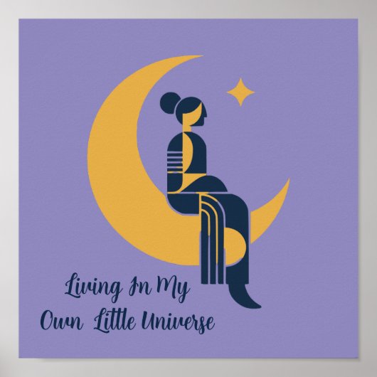Living In Your Own Little Universe Moon  ポスター (正面)