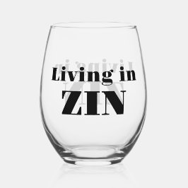 Living in Zin Wine Glass ステムなしワイングラス