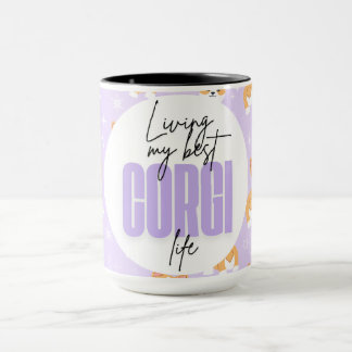 Living My 最高の Corgi Life おもしろい Cute ガーリー Mug マグカップ