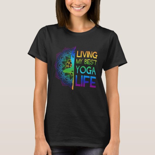 Living My Best Yoga Life colourful yoga pose manda Tシャツ (正面)