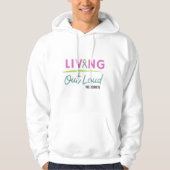Living Out Loud Hoodie パーカ (正面)