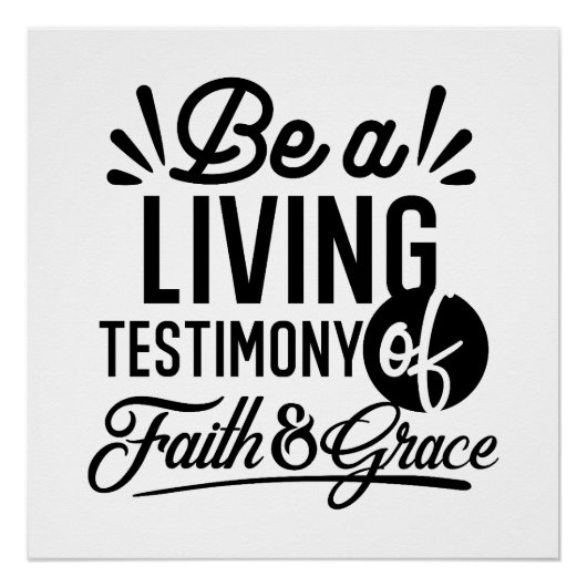 Living Testimony Bible Quote Christian Motivation ポスター (正面)