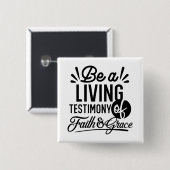 Living Testimony Bible Quote Christian Motivation 缶バッジ (正面&裏面)