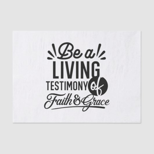 Living Testimony Bible Quote Christian Motivation 薄葉紙 (正面)