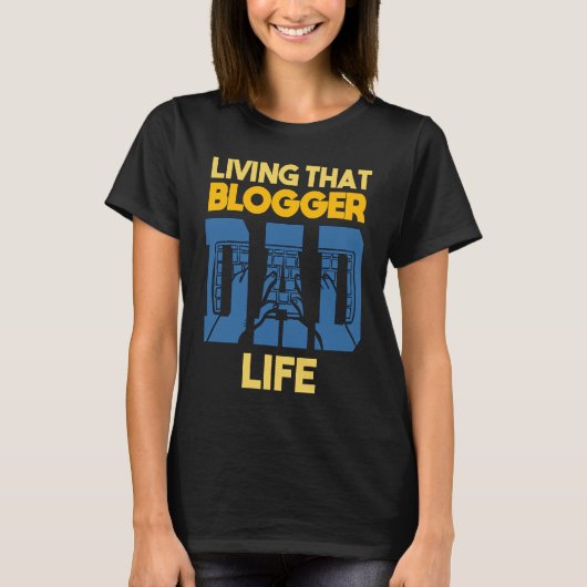 Living That BloggerパパLife Bloggingブログブロガー Tシャツ (正面)