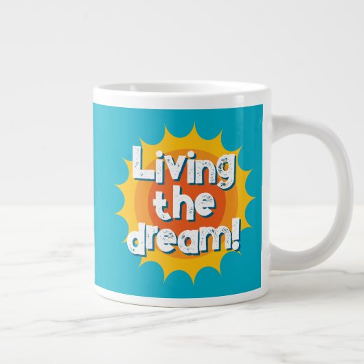 Living the dream! big coffee mug gift for retiree ジャンボコーヒーマグカップ (右)