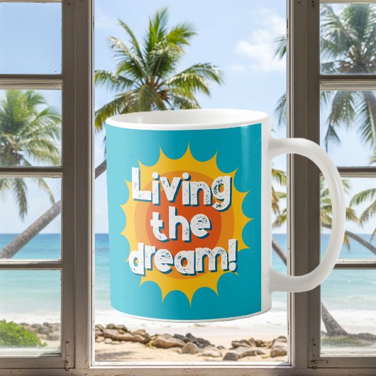 Living the dream! cool coffee mug gift コーヒーマグカップ