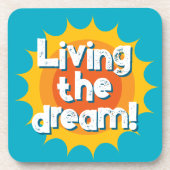 Living the dream fun drink coaster with sun beams コースター (正面)
