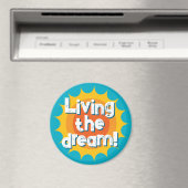 Living the dream inspirational fridge magnet マグネット (インサイチュ (食洗機))